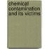 Chemical Contamination And Its Victims
