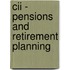 Cii - Pensions And Retirement Planning