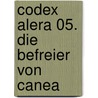 Codex Alera 05. Die Befreier von Canea door Jim Butcher