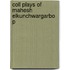 Coll Plays Of Mahesh Elkunchwargarbo P