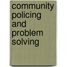 Community Policing And Problem Solving door Ronald Glensor