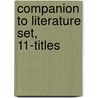 Companion to Literature Set, 11-Titles door Authors Various