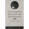 Contraceptive Research And Development by Professor National Academy of Sciences
