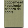 Copperhead / Serpiente cabeza de cobre door Victoria Braidich