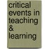 Critical Events In Teaching & Learning