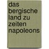 Das Bergische Land Zu Zeiten Napoleons