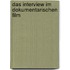 Das Interview Im Dokumentarischen Film