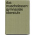 Das Muschelessen: Gymnasiale Oberstufe