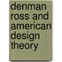 Denman Ross And American Design Theory