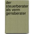 Der Steuerberater Als Verm Gensberater