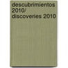 Descubrimientos 2010/ Discoveries 2010 by Not Available