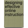 Designing Effective Online Instruction door Hongqin Li