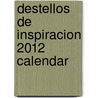 Destellos De Inspiracion 2012 Calendar door Self Realization Fellowship