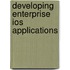 Developing Enterprise Ios Applications