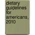Dietary Guidelines For Americans, 2010