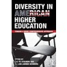 Diversity In American Higher Education door Lisa Stulberg