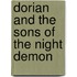 Dorian And The Sons Of The Night Demon