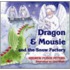 Dragon And Mousie And The Snow Factory