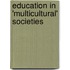 Education In 'Multicultural' Societies