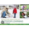 Effective Practice In Outdoor Learning by Terry Gould