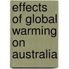 Effects Of Global Warming On Australia door John McBrewster