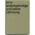 Eine Widerspenstige und keine Zähmung