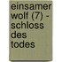 Einsamer Wolf (7) -  Schloss des Todes