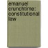 Emanuel Crunchtime: Constitutional Law