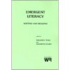 Emergent Literacy: Writing And Reading door William Teale