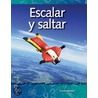 Escalar y saltar / Climbing and Diving by Lisa Greathouse