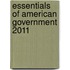 Essentials of American Government 2011