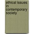 Ethical Issues In Contemporary Society