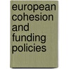 European Cohesion And Funding Policies door Sven Czekalla
