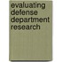 Evaluating Defense Department Research