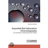 Expanded Bed Adsorption Chromatography door Norhafizah Abdullah