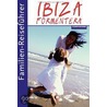 Familien-Reiseführer Ibiza/Formentera by Gottfried Aigner