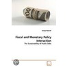 Fiscal And Monetary Policy Interaction door Sergey Pekarski