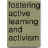 Fostering Active Learning and Activism
