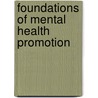 Foundations Of Mental Health Promotion by Paul Branscum