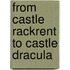 From Castle Rackrent To Castle Dracula