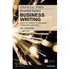 Ft Essential Guide To Business Writing door Ian Atkinson