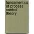 Fundamentals Of Process Control Theory