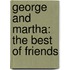 George And Martha: The Best Of Friends