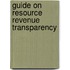Guide On Resource Revenue Transparency