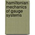 Hamiltonian Mechanics Of Gauge Systems