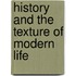 History and the Texture of Modern Life