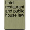 Hotel, Restaurant And Public House Law door Marc McDonald