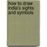How to Draw India's Sights and Symbols