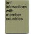 Imf Interactions With Member Countries