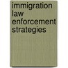 Immigration Law Enforcement Strategies door Not Available
